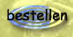 bestellen
